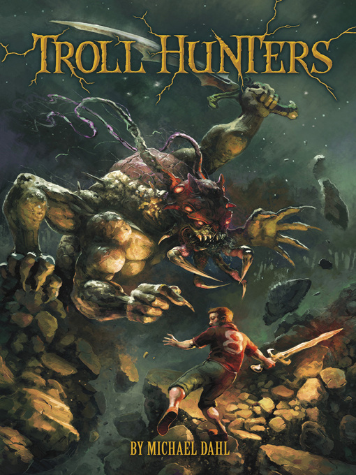 Title details for Troll Hunters by Michael Dahl - Available